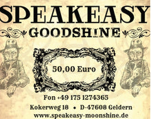 Lade das Bild in den Galerie-Viewer, Speakeasy Moonshine GOODSHINE
