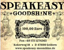 Lade das Bild in den Galerie-Viewer, Speakeasy Moonshine GOODSHINE

